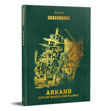 Dragonbane Arkand - City of Waves and Flames Collector's Edition