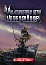 Vildmarkens Vedermödor - ett tredjepartssupplement till Drakar och Demoner