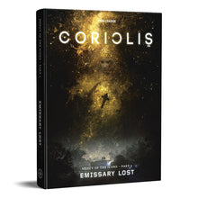Coriolis: The Third Horizon - Emissary Lost